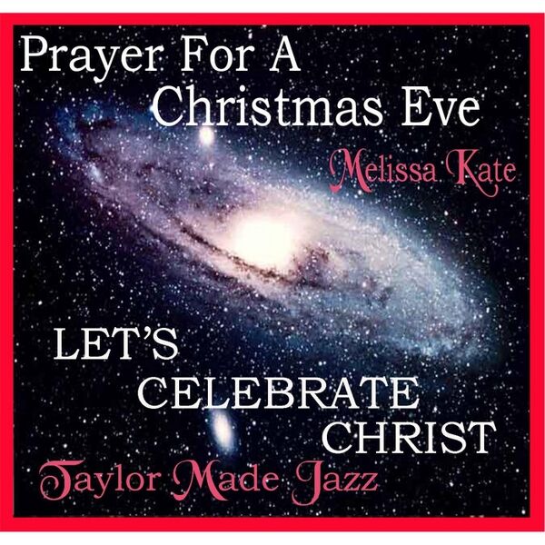 Cover art for Let's Celebrate Christ and Prayer for a Christmas Eve