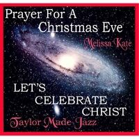 Let's Celebrate Christ and Prayer for a Christmas Eve